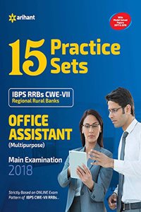15 Practice Sets IBPS RRBs CWE-VII Office Assistant Multipurpose Main Examination 2018