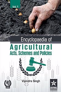 Encyclopaedia of Agricultural Acts, Schemes and Policies in 10 Vol. (Set)