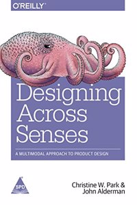 Designing Across Senses: A Multimodal Approach to Product Design