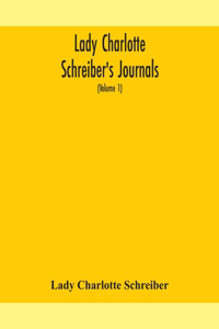 Lady Charlotte Schreiber's journals