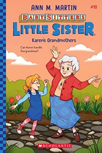 Baby-Sitters Little Sister #10 Karen'S Grandmothers