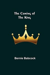 Coming of the King