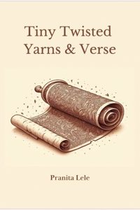 Tiny Twisted Yarns & Verse