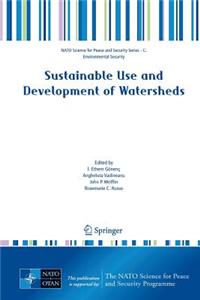 Sustainable Use and Development of Watersheds