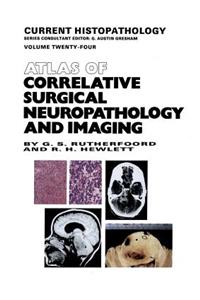 Atlas of Correlative Surgical Neuropathology and Imaging