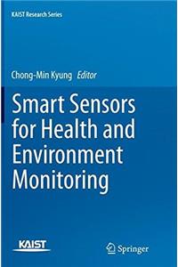 Smart Sensors for Health and Environment Monitoring