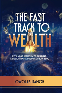 Fast Track to Wealth