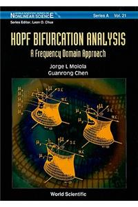 Hopf Bifurcation Analysis: A Frequency Domain Approach