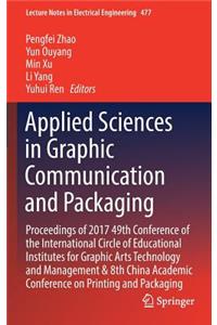 Applied Sciences in Graphic Communication and Packaging