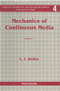 Mechanics of Continuous Media (in 2 Volumes)