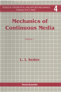 Mechanics Of Continuous Media (In 2 Volumes)