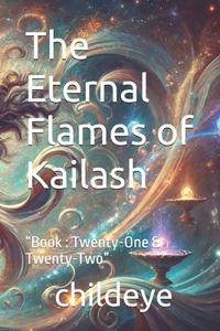 The Eternal Flames of Kailash