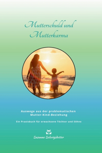 Mutterschuld und Mutterkarma