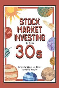Stock Market Investing in Your 30s