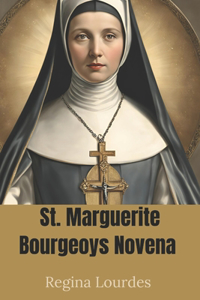 St. Marguerite Bourgeoys Novena