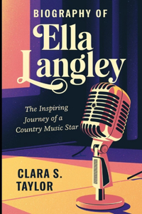 Biography of Ella Langley