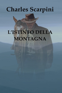 L'Istinto Della Montagna