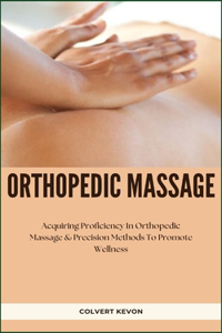 Orthopedic Massage