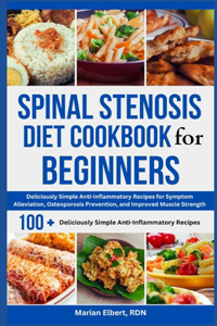 Spinal Stenosis Diet Cookbook for Beginners