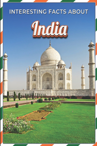 Interesting Facts About India