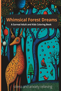 Whimsical Forest Dreams (Whimsical Woods Vol. 1)