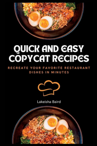Quick and Easy Copycat Recipes