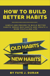 How to Build Better Habits