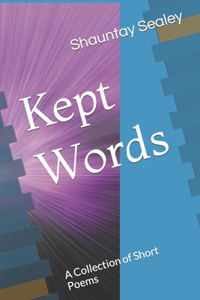 Kept Words