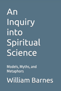 Inquiry into Spiritual Science
