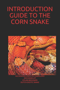 Introduction Guide to the Corn Snake