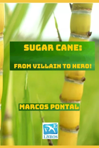 Sugar cane