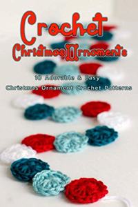 Crochet Christmas Ornaments