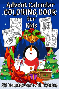 Advent Calendar Coloring Book for Kids 25 Countdown to Christmas