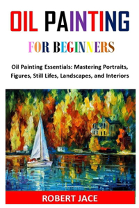 Oil Painting for Beginners