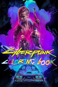 Cyberpunk 2077 Coloring Book