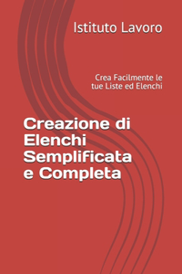 Creazione di Elenchi Semplificata e Completa