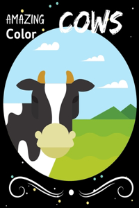 Amazing Color Cows