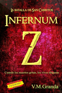 INFERNUM Z. La Batalla de San Cabritos