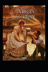 The Virgin and the Gipsy Annotated