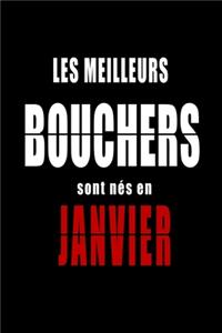 Les Meilleurs Bouchers sont nés en Janvier carnet de notes