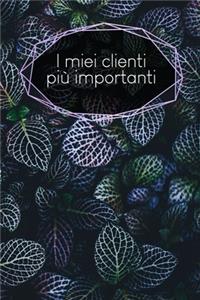 I miei clienti più importanti