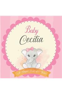 Baby Cecilia A Simple Book of Firsts
