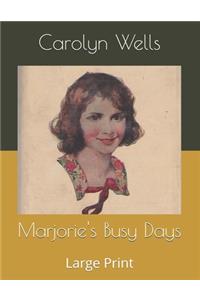 Marjorie's Busy Days