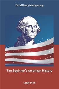 The Beginner's American History