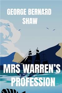 George Bernard Shaw MRS WARREN'S PROFESSION