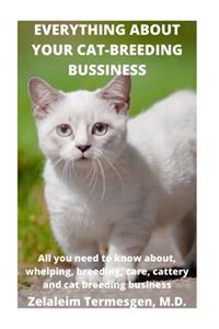 Everything about Your Cat-Breeding Bussiness