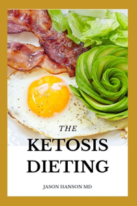 The Ketosis Dieting