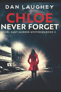 Chloe - Never Forget