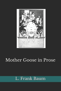 Mother Goose in Prose(annotated)