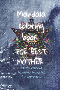 Mandala Coloring Book For BEST Mother
